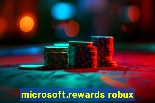 microsoft.rewards robux